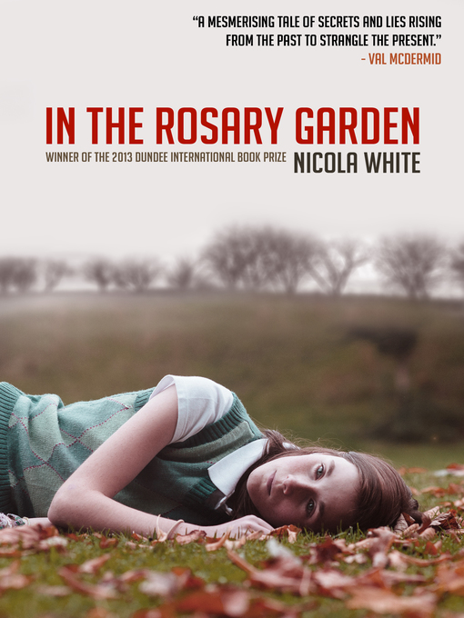 Title details for In the Rosary Garden by Nicola White - Available